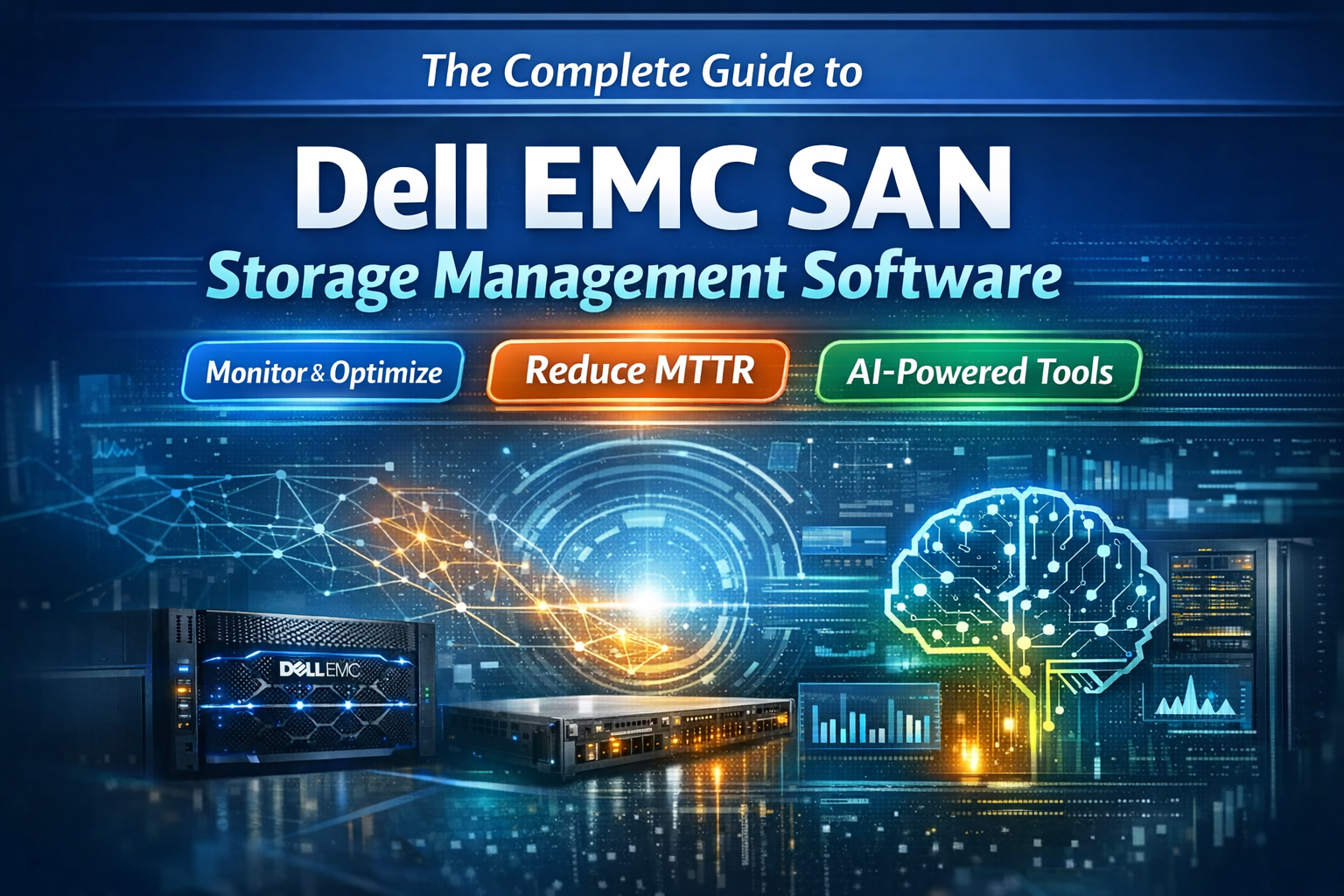 Dell EMC SAN Storage Management Software